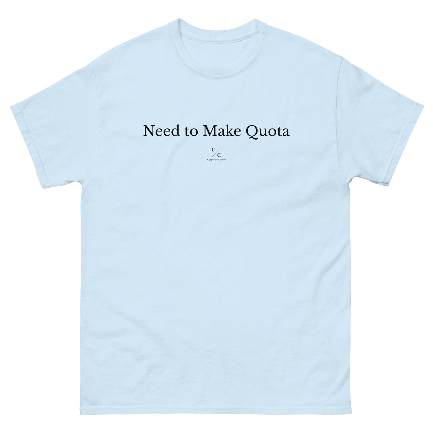 Need to Make Quota