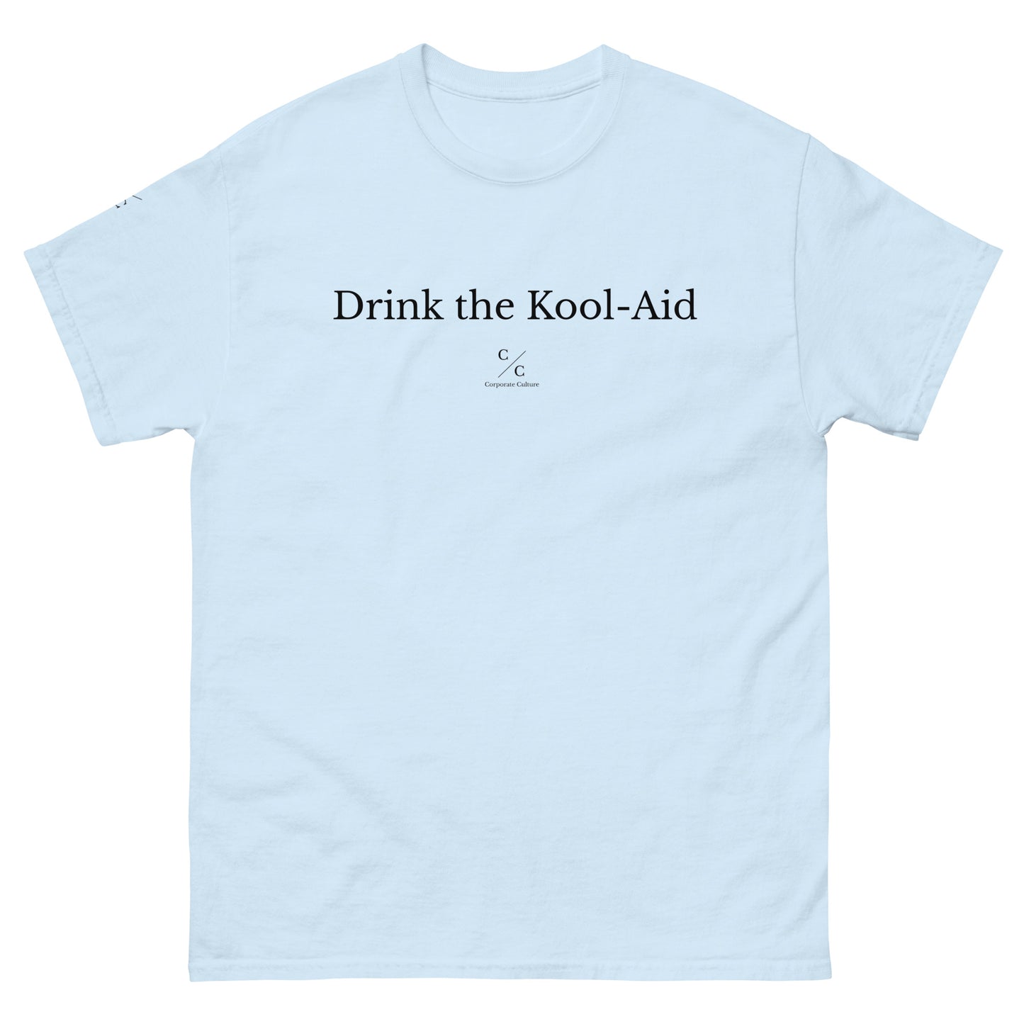 Drink the Kool-Aid