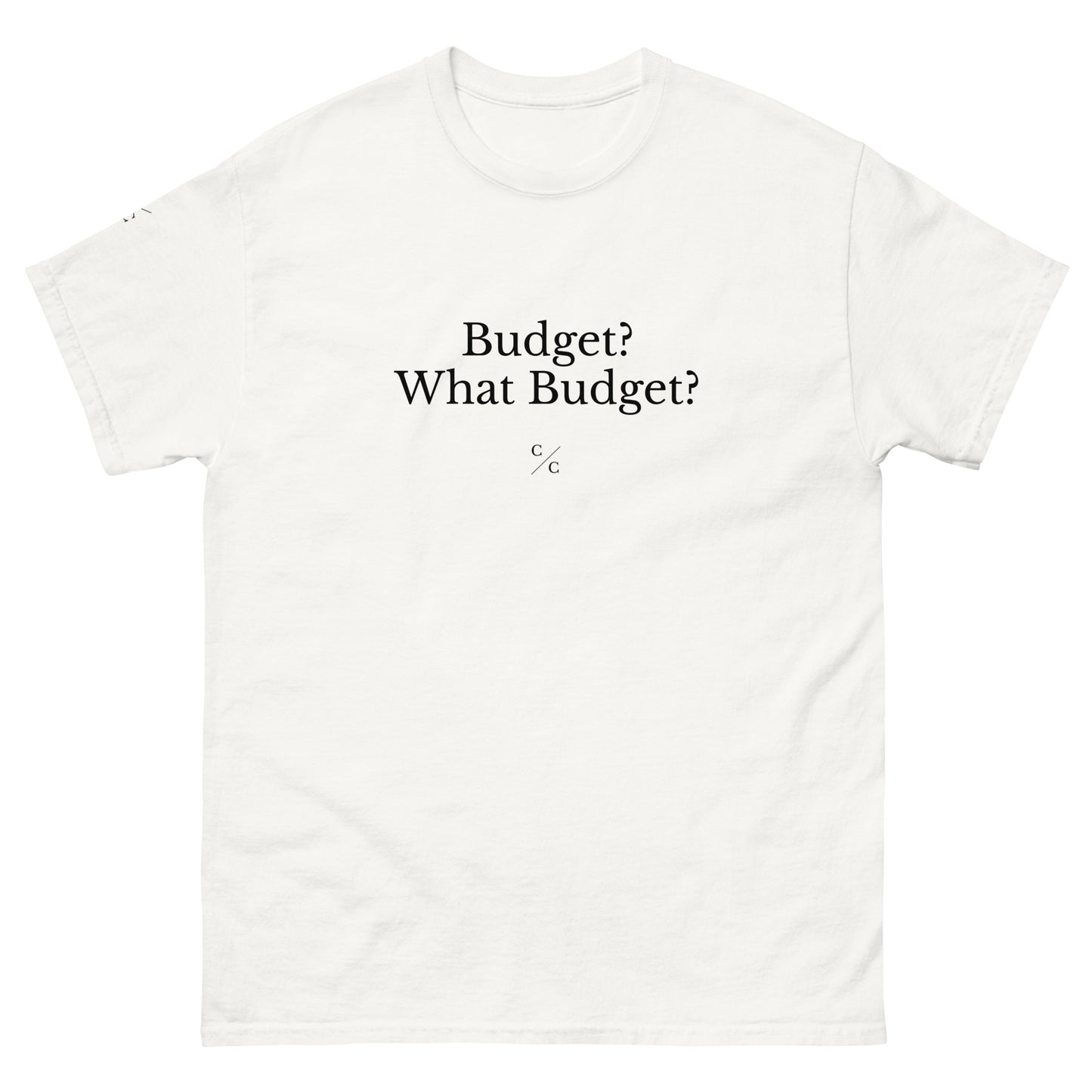 Budget? What Budget?