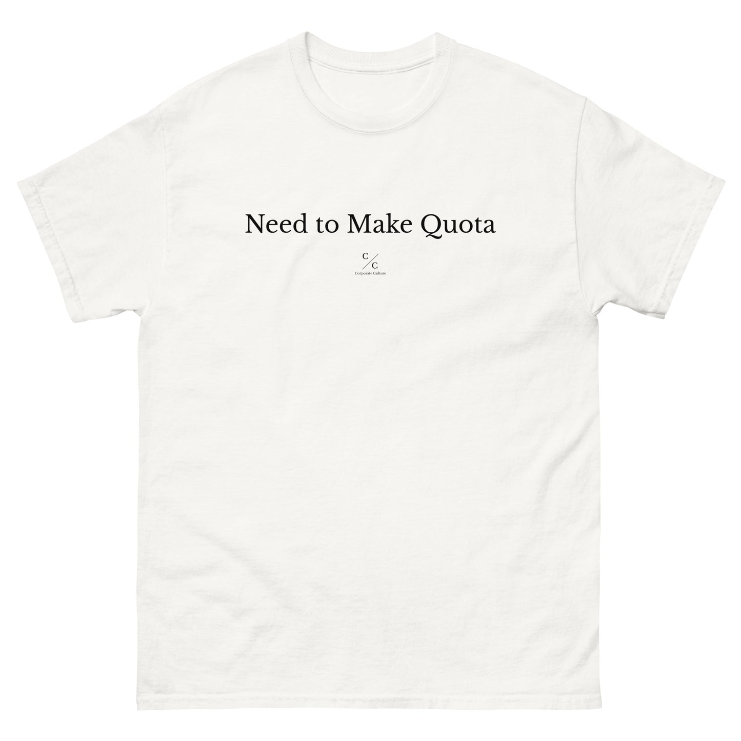 Need to Make Quota